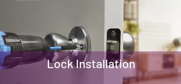  Lock Installation 